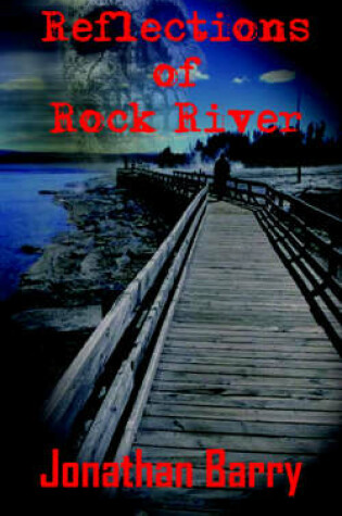 Cover of Reflections of Rock River