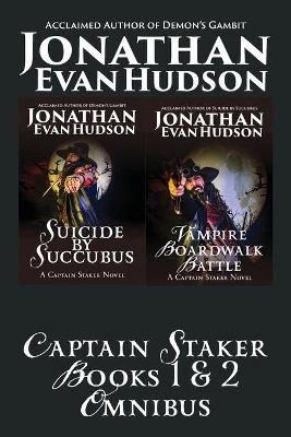 Book cover for Captain Staker Books 1 & 2 Omnibus