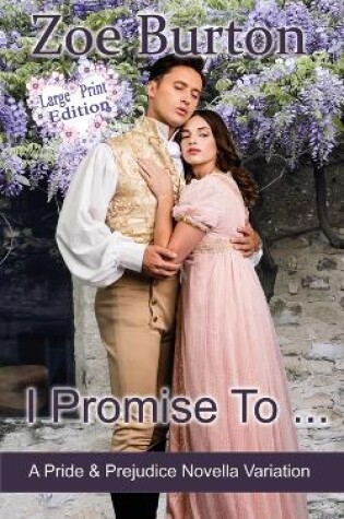 Cover of I Promise To ... Large Print Edition