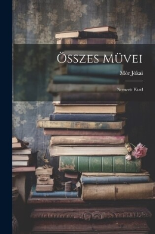 Cover of Összes Müvei