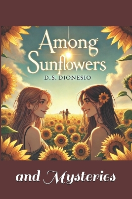 Book cover for Among Sunflowers and Mysteries