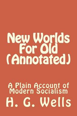 Book cover for New Worlds for Old (Annotated)