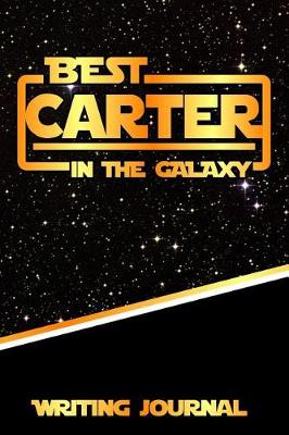 Book cover for Best Carter in the Galaxy Writing Journal