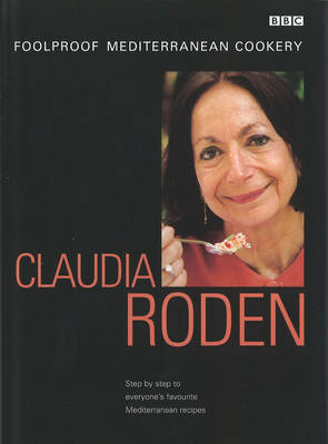 Book cover for Claudia Roden's Foolproof Mediterranean Cookery