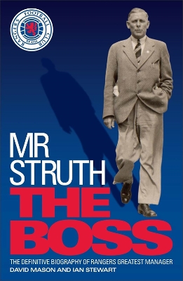 Book cover for Mr Struth: The Boss