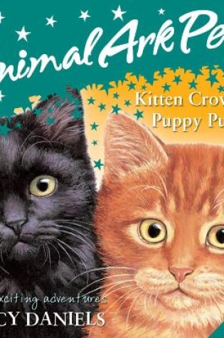 Cover of Animal Ark Pets CDs: 1: Puppy Puzzle and Kitten Crowd