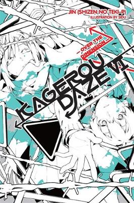 Book cover for Kagerou Daze, Vol. 6 (light novel)