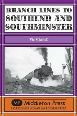Cover of Branch Lines to Southend and Southminster