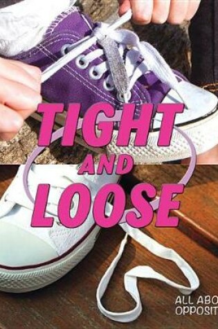 Cover of Tight and Loose