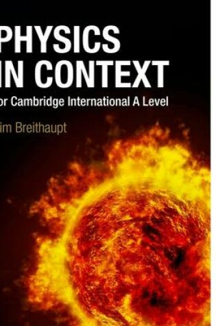 Cover of Physics in Context for Cambridge International A Level