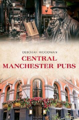 Cover of Central Manchester Pubs