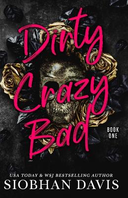 Book cover for Dirty Crazy Bad