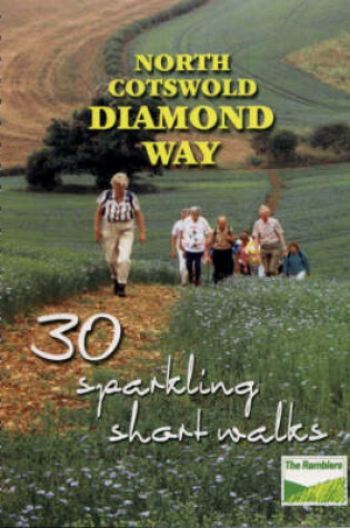 Cover of North Cotswold Diamond Way as 30 Sparkling Short Walks