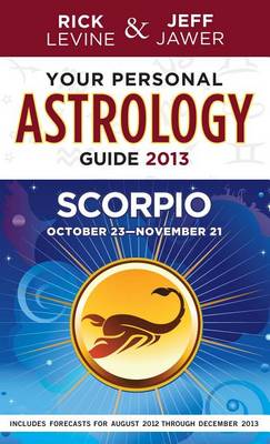 Book cover for Your Personal Astrology Guide 2013 Scorpio