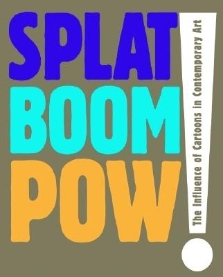 Book cover for Splat Boom Pow!