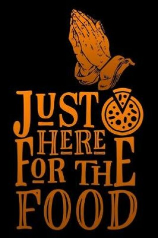 Cover of Just here for the food
