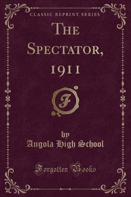 Book cover for The Spectator, 1911 (Classic Reprint)