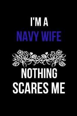 Book cover for I'm a Navy Wife Nothing Scares Me