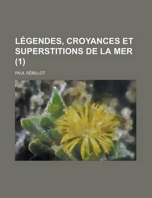 Book cover for Legendes, Croyances Et Superstitions de La Mer (1)