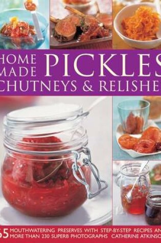 Cover of Home-made Pickles, Chutneys and Relishes