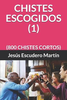 Book cover for Chistes Escogidos (1)