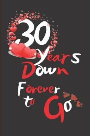 Cover of 30 Years Down Forever to Go