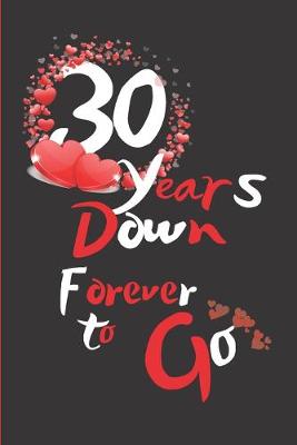 Book cover for 30 Years Down Forever to Go