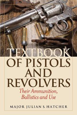 Book cover for Textbook of Pistols and Revolvers