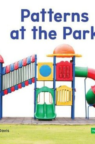 Cover of Patterns at the Park