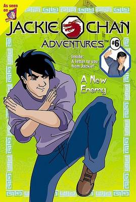 Cover of A Jackie Chan #6: New Enemy