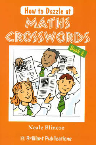 Cover of How to Dazzle at Maths Crosswords Book 2