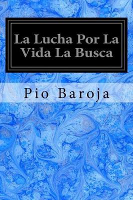 Book cover for La Lucha Por La Vida La Busca