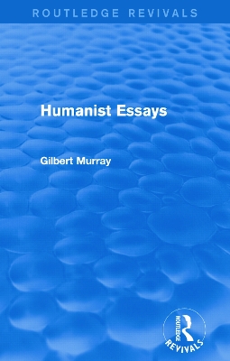 Book cover for Humanist Essays (Routledge Revivals)