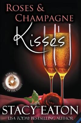 Book cover for Roses & Champagne Kisses