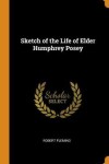 Book cover for Sketch of the Life of Elder Humphrey Posey