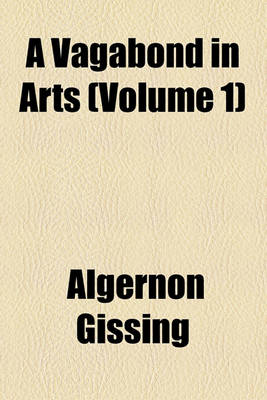 Book cover for A Vagabond in Arts Volume 1