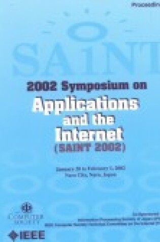 Cover of 2002 Applications & the Internet (Saint2002)