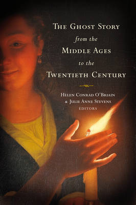 Book cover for The Ghost Story from the Middle Ages to the Twentieth Century