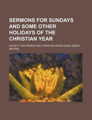 Book cover for Sermons for Sundays and Some Other Holidays of the Christian Year