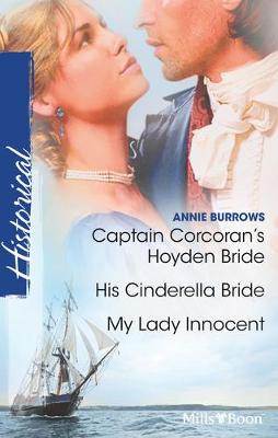 Book cover for Captain Corcoran's Hoyden Bride/His Cinderella Bride/My Lady Innocent