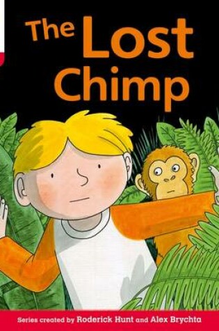 Cover of Oxford Reading Tree: Level 4: Floppy's Phonics Fiction: The Lost Chimp