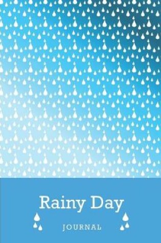 Cover of Rainy Day Journal