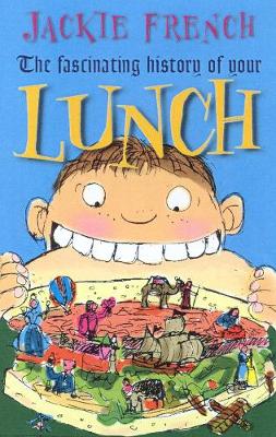 Book cover for The Fascinating History of Your Lunch