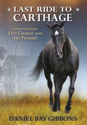 Book cover for Last Ride to Carthage