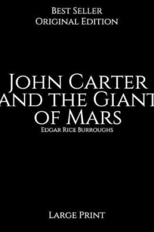 Cover of John Carter and the Giant of Mars, Large Print