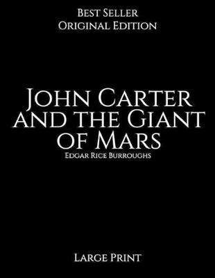 Book cover for John Carter and the Giant of Mars, Large Print