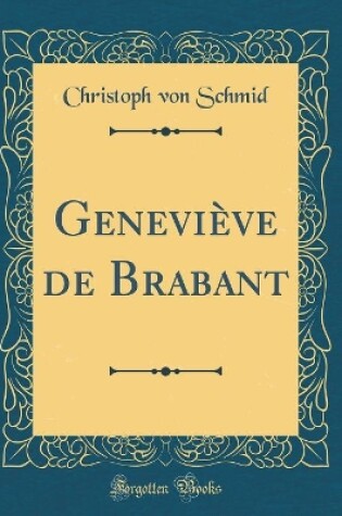 Cover of Geneviève de Brabant (Classic Reprint)