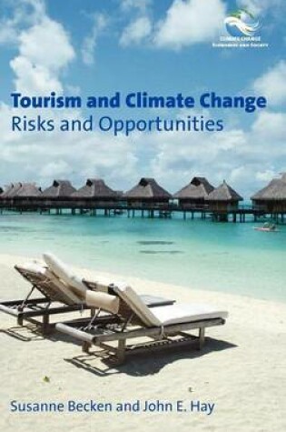 Cover of Tourism and Climate Change: Risks and Opportunities