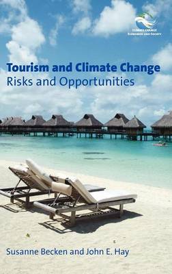 Cover of Tourism and Climate Change: Risks and Opportunities