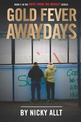 Book cover for Gold Fever Awaydays